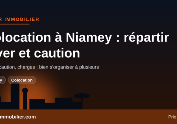 Colocation à Niamey : comment bien répartir loyer, caution et charges entre colocataires