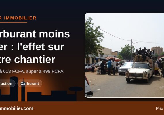 Carburant moins cher au Niger depuis le 9 octobre 2026 : ce que ça change pour votre chantier et le transport des matériaux